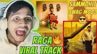 SAMMOHIT - Bambaiya Baatcheet || RAGA - BADA GHAR || 2 New Song Reaction by #reactindia01 #Raga