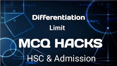 MCQ Hacks || Differentiation Limit || অন্তরীকরণ || Engineering, Varsity & HSC