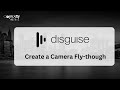 disguise Create and Export a camera flythough