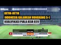 ⚽Detik-Detik Indonesia Kalahkan Hongkong 5-1 || Kualifikasi Piala Asia U20 Indonesia vs Hongkong