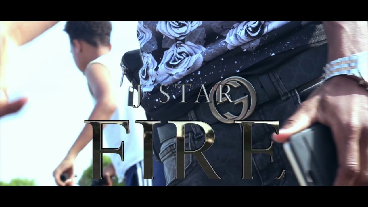 J Star - Fire (Music Video) @Jstarsho @RnaMedia1 - YouTube