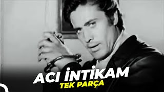 Acı İntikam - Yeşilçam Filmi Tek Parça