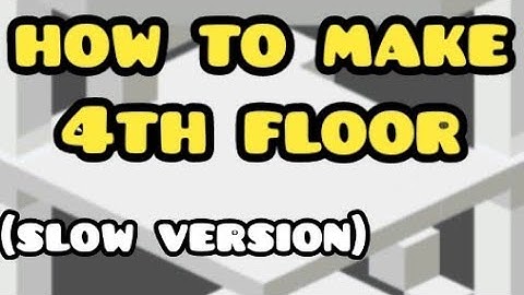 Highrise Virtual World | How to Make a 4th Floor
