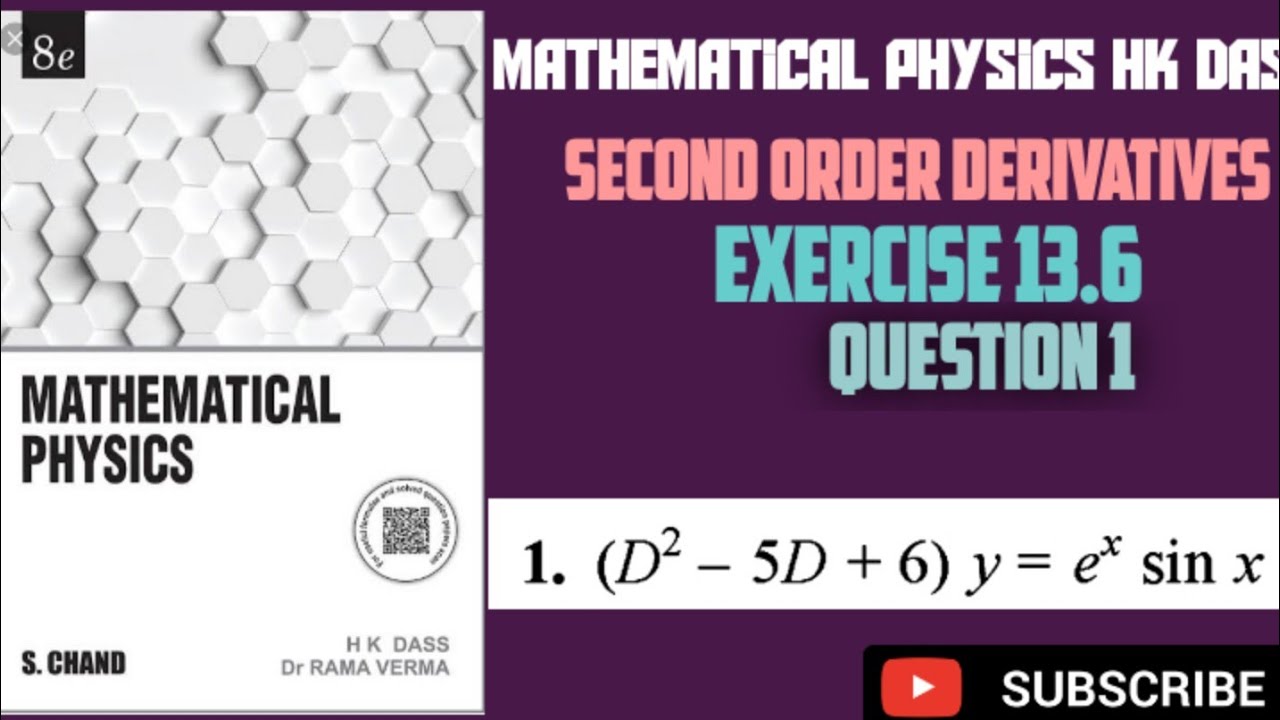 d-2-5d-6-y-e-x-sinx-soln-of-mathematical-physics-hk-das-ex-13-6-q1-2nd