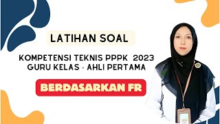 FR & LATIHAN SOAL PPPK 2023 Formasi Ahli Pertama - Guru Kelas (Kementerian Agama 2023) Matematika