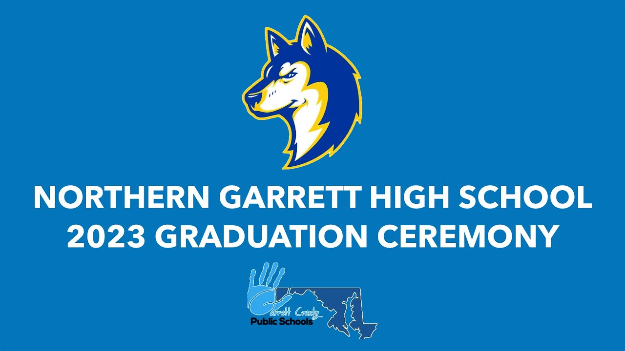 Northern Garrett High School 2023 Graduation Ceremony YouTube