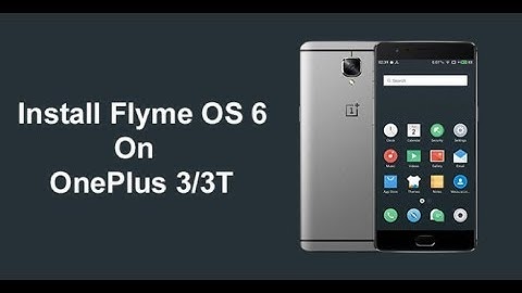 Meizu Flyme OS 6 ROM on OnePlus 3 and 3T