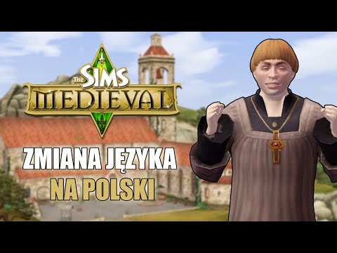 Jak zmienić język gry na polski w The Sims Średniowiecze | Poradnik