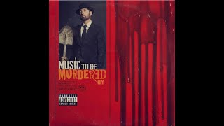 Eminem  Music to Be Murdered By FULL ALBUM compilation