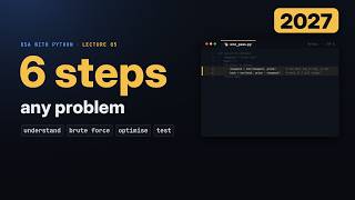 How to Solve Any Coding Problem (2027): A 6-Step Method, With AI as Your Coach