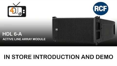 RCF HDL 6-A Introduction video - Instore Demo 4DJ.co.uk