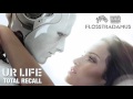 FLOSSTRADAMUS - UR LIFE
