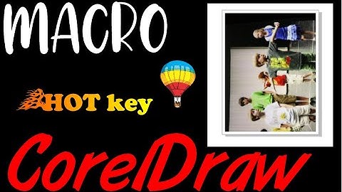 Corel Draw Tips & Tricks MACRO to size rotate photos