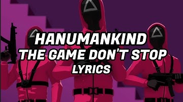 Hanumankind – The Game Don’t Stop (Lyrics) | Squid Game 2 | Kalmi, Parimal Shais