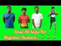 Basic 10Steps For Beginner Runners...😊@Athlete_Radha