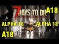 7 Days to Die Alpha 18 ► Они идут ► #9 (Стрим)