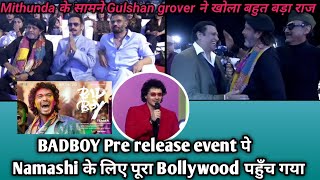 Badboy l Grand Pre release event l Namashi chakraborty Amrin Mithunda,sunil,jacky, gulshan Govinda