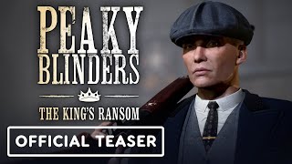 Peaky Blinders: The King's Ransom VR - Official Teaser Trailer