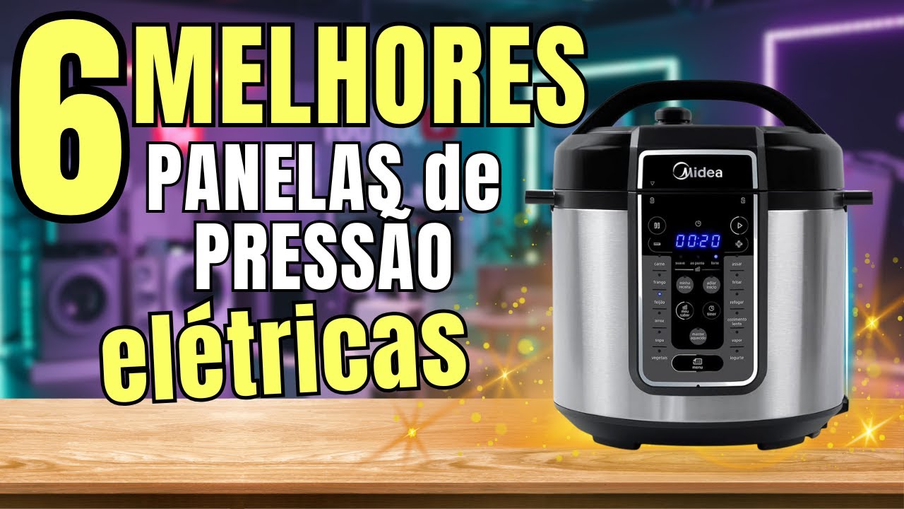 Qual a melhor panela de pressão elétrica? Top 6 melhor panela de pressão elétrica do mercado