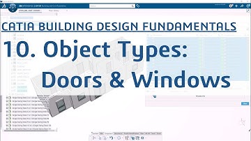 10. CATIA Building Design Fundamentals Appendix 2 - Creating a Door & Window Object Type