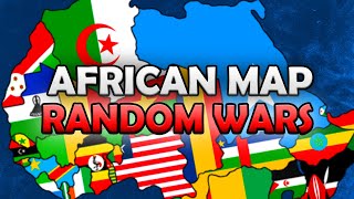 RANDOM WARS! - Map of Africa EP 4