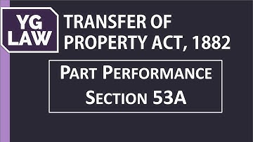 Doctrine of Part Performance - Section 53A - YG Law