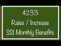 $233 Raise / Increase to SSI Monthly Benefits in 2022?