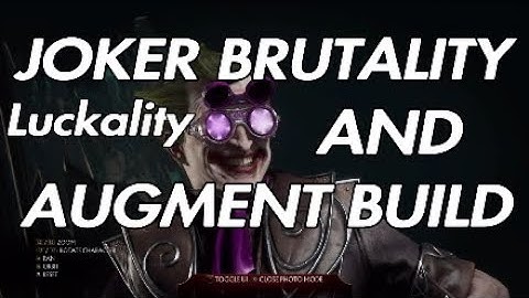 JOKER BRUTALITY LUCKALITY BUILD*