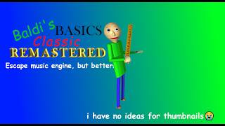 BBCR Escape Engine, but somewhat better (BB+ mod showcase)