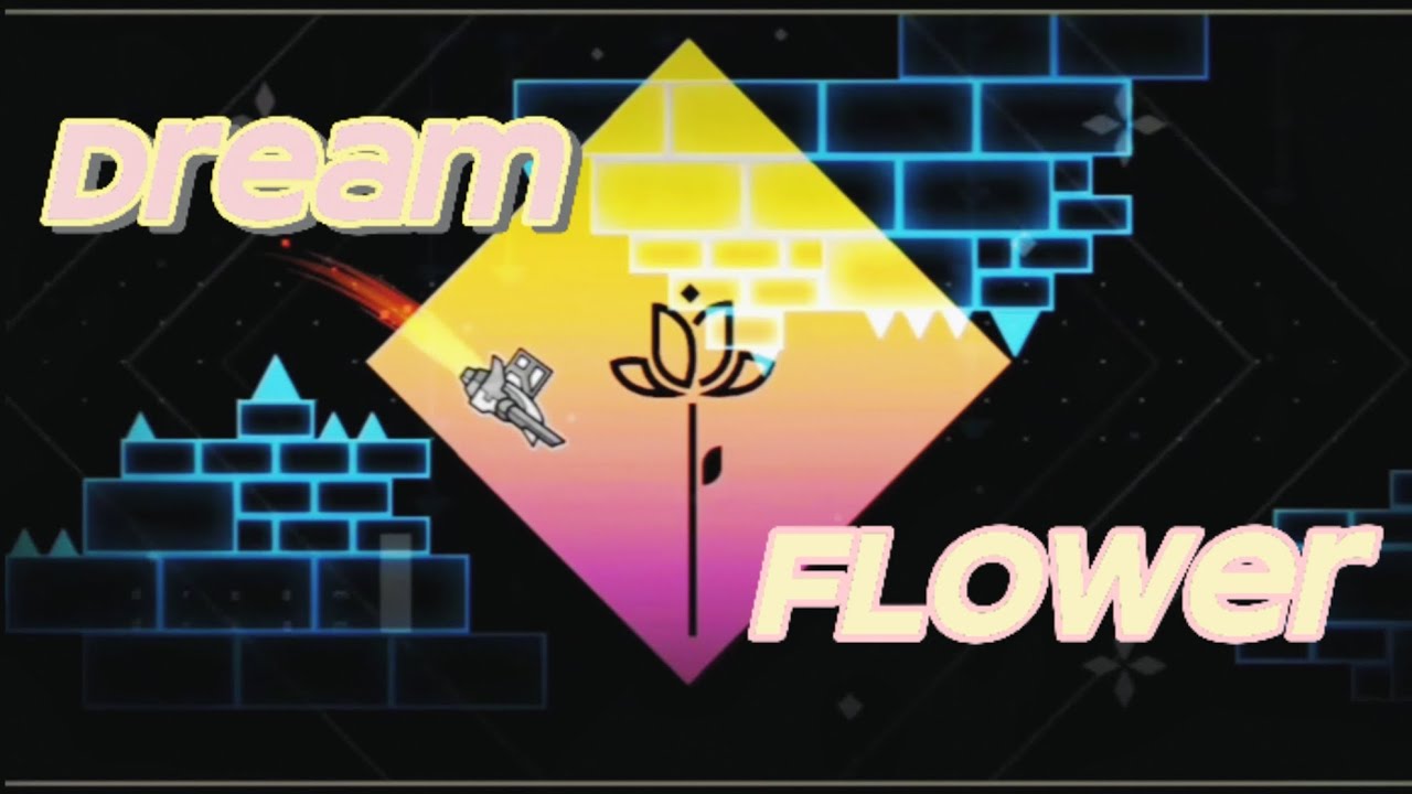 "Dream Flower" (XL Easy Demon) by Xender Game & Knots Geometry Dash 2