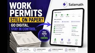 Safe Work Permits: Still on Paper? | Salamath Digital Permit Management