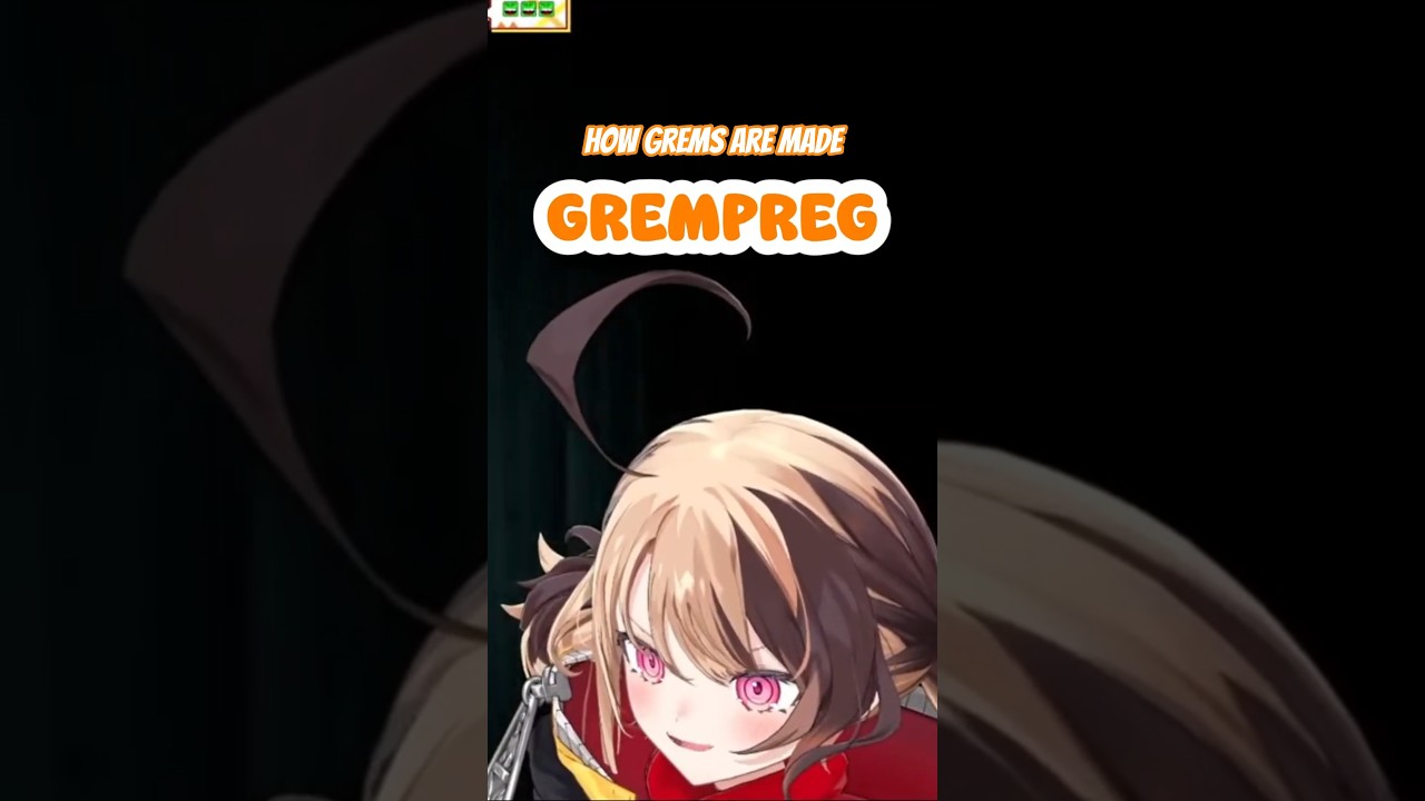 GI MURIN explaining where grems come from 