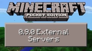Minecraft Pocket Edition Alpha 0.9.0 External Server Info
