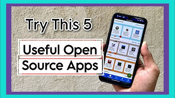 Best Open Source Apps For Android 2025 | Top  5 Best Open Source Apps 2025