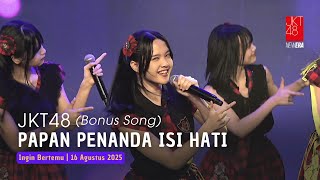 JKT48 - Papan Penanda Isi Hati (Kokoro no Placard) (Bonus Song) | Aitakatta 16 Agustus 2025