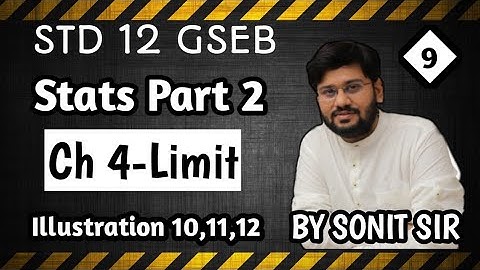 9part9 chapter4 limit statistic gujarat board STD12 standard 12 gseb gshseb ch 4 stat part2 sonitsir