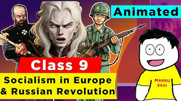Class 9 History Chapter 2 - Socialism in Europe and the Russian Revolution | Class 9 history