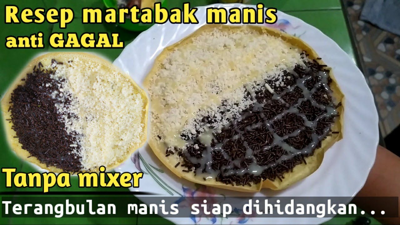 Resep Martabak Manis Tanpa Mixer Enak Dan Gurih Rotinya II ...