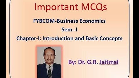 FYBCOM MCQ Chapter I Introduction & Basic Concepts