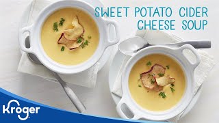 How to Make Sweet Potato Cider Cheese Soup | Seasonal Recipes | Kroger