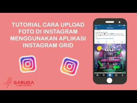 Tutorial Cara Upload Foto Di Instagram Menggunakan Instagram Grid Youtube