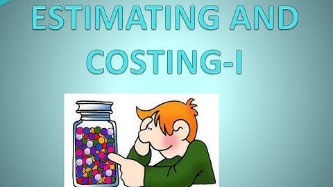 WCS - Estimation & Costing - Part 1(for all SECOND year ENGINEERING Trades)