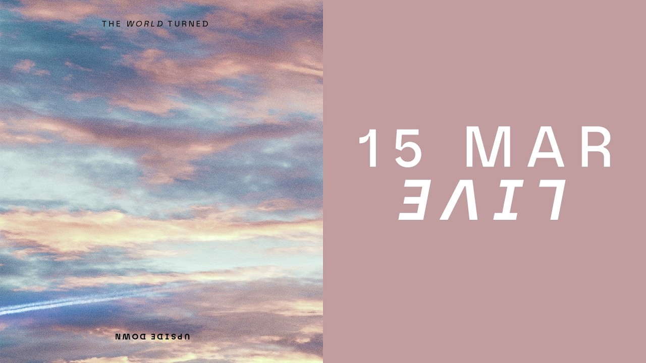 The World Turned Upside Down Pt.3 // Emmanuel Live // 15 March Cover Image