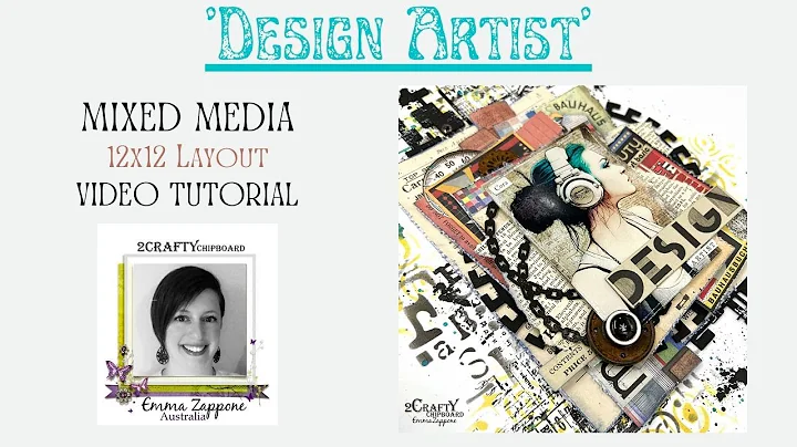 Design Artist Mixed media layout by Emma Zappone