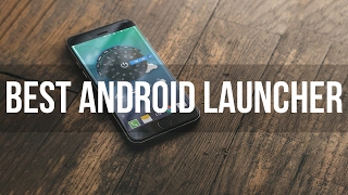 BEST Android Launcher 2017 | You Should Try Now screenshot 1