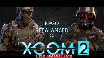 XCOM 2, RPGO - Re-balanced (S27): 12