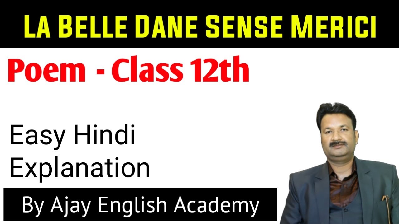 La Belle Dame Sans Merci, poem 6th with hindi means. YouTube