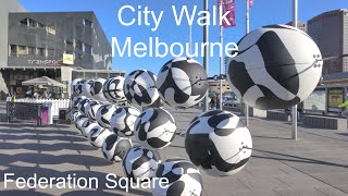 City Walk | Federation Square | Melbourne Australia | 4K HDR