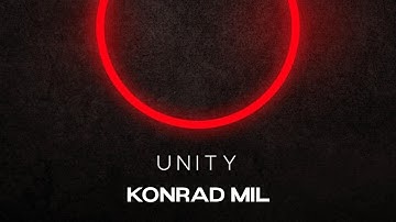 Konrad Mil - Unity (Official Audio)