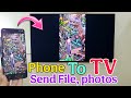 Samsung TV Connect To Phone | Mobile Phone Send Photo & Video & Files To Samsung TV